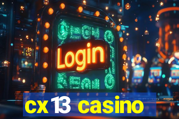 cx13 casino